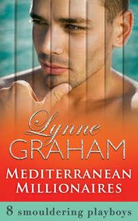 Mediterranean Millionaires, Линн Грэхем audiobook. ISDN39942922