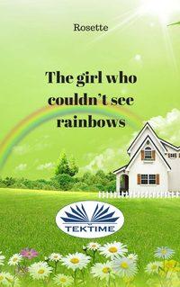 The Girl Who CouldnT See Rainbows,  książka audio. ISDN40207927
