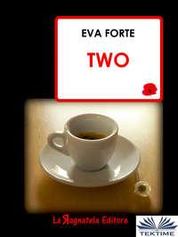 Two - Eva Forte