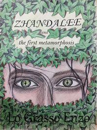 Zhandalee And The First Metamorphosis,  audiobook. ISDN40208391