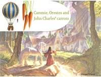 Cammie, Orestes And John Charles Carrots, Matteo  Orlandi audiobook. ISDN40208415