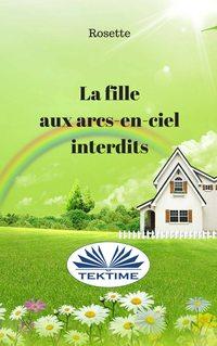 La Fille Aux Arcs-En-Ciel Interdits,  książka audio. ISDN40208631