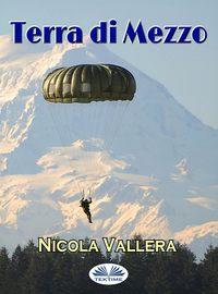 Terra Di Mezzo, Nicola  Vallera książka audio. ISDN40208927