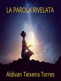 La Parola Rivelata,  audiobook. ISDN40208975