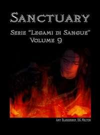 Sanctuary – Serie ”Legami Di Sangue” – Volume 9, Amy Blankenship książka audio. ISDN40208999