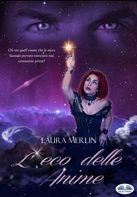 LEco Delle Anime - Laura Merlin