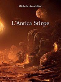 LAntica Stirpe, Michele  Amabilino аудиокнига. ISDN40209367