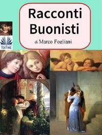 Racconti Buonisti, Marco  Fogliani Hörbuch. ISDN40209431