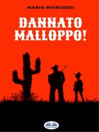 Dannato Malloppo!,  książka audio. ISDN40209471
