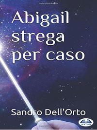 Abigail Strega Per Caso,  audiobook. ISDN40209487