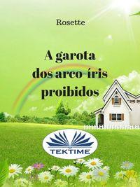 A Garota Dos Arco-Íris Proibidos,  książka audio. ISDN40209679
