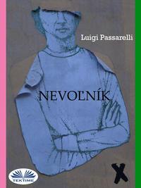 Nevoľník, Luigi  Passarelli książka audio. ISDN40210039