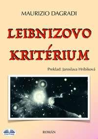 Leibnizovo Kritérium, Maurizio  Dagradi książka audio. ISDN40210047