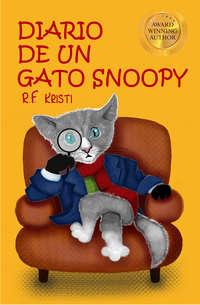 Diario De Un Gato Snoopy, R.F.  Kristi książka audio. ISDN40210151