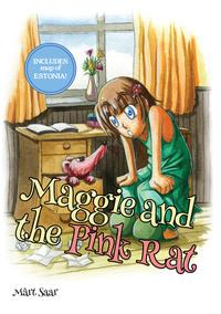 Maggie and the Pink Rat - Märt Saar