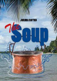 The Soup,  audiobook. ISDN40274661