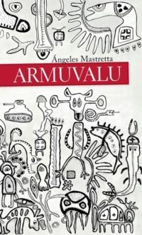 Armuvalu - Ángeles Mastretta