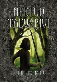 Neetud taevakivi - Tuuli Tolmov