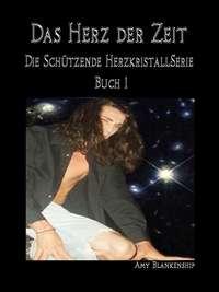 Das Herz Der Zeit, Amy Blankenship książka audio. ISDN40850797