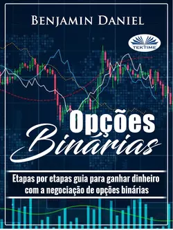 Opções Binárias - Benjamin Daniel