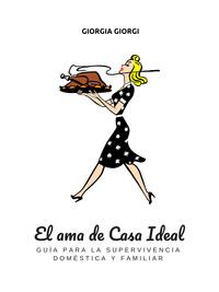 El Ama De Casa Ideal,  audiobook. ISDN40851085