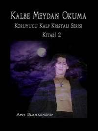 Kalbe Meydan Okuma, Amy Blankenship audiobook. ISDN40851165