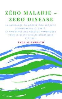 Zero Maladie, Angelo  Barbato audiobook. ISDN40851221