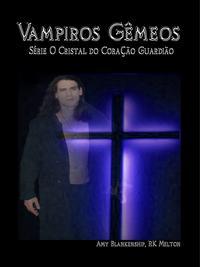 Vampiros Gêmeos, Amy Blankenship książka audio. ISDN40851333