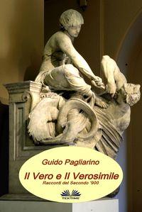 Il Vero E Il Verosimile, Guido Pagliarino audiobook. ISDN40851493