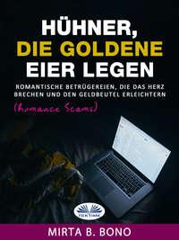 Hühner, Die Goldene Eier Legen, Nicola Maria  Vitola książka audio. ISDN40851557