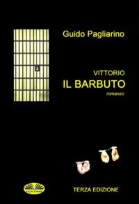Vittorio Il Barbuto, Guido Pagliarino książka audio. ISDN40851581