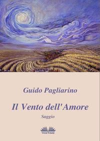 Il Vento Dell′Amore, Guido Pagliarino audiobook. ISDN40851645