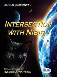 Intersection With Nibiru, Danilo Clementoni audiobook. ISDN40851709