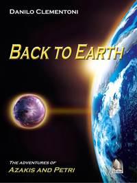Back To Earth, Danilo Clementoni аудиокнига. ISDN40851717