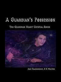 A Guardians Possession, Amy Blankenship książka audio. ISDN40851757