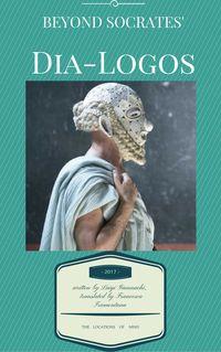 Beyond Socrates’ Dia-Logos, Luigi  Giannachi audiobook. ISDN40851789