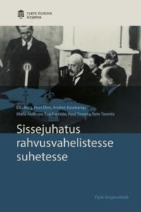 Sissejuhatus rahvusvahelistesse suhetesse - Piret Ehin