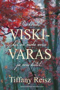 Viskivaras - Tiffany Reisz