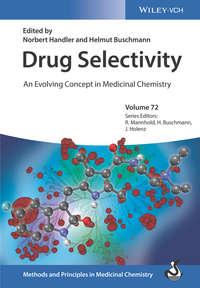 Drug Selectivity. An Evolving Concept in Medicinal Chemistry, Raimund  Mannhold książka audio. ISDN42165475