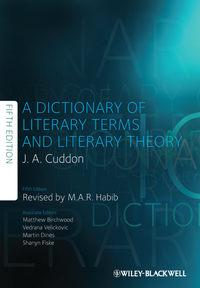 A Dictionary of Literary Terms and Literary Theory, Martin  Dines audiobook. ISDN42166075