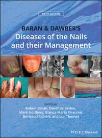 Baran and Dawbers Diseases of the Nails and their Management, Luc  Thomas аудиокнига. ISDN42166083