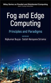 Fog and Edge Computing. Principles and Paradigms, Rajkumar  Buyya audiobook. ISDN42166547