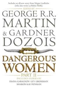Dangerous Women. Part II, Джорджа Р. Р. Мартина audiobook. ISDN42338987