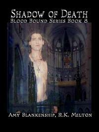 Shadow Of Death , Amy Blankenship audiobook. ISDN42351123