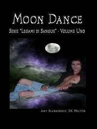 Moon Dance, Amy Blankenship książka audio. ISDN42351219