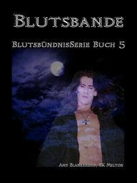 Blutsbande, Amy Blankenship książka audio. ISDN42351331