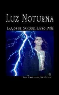 Luz Noturna, Amy Blankenship książka audio. ISDN42351363