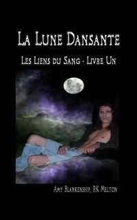 La Lune Dansante, Amy Blankenship książka audio. ISDN42351419