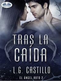 Tras La Caída , L.G.  Castillo audiobook. ISDN42351555