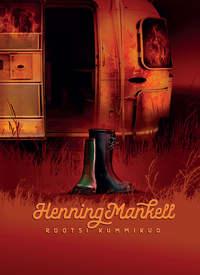 Rootsi kummikud - Henning Mankell